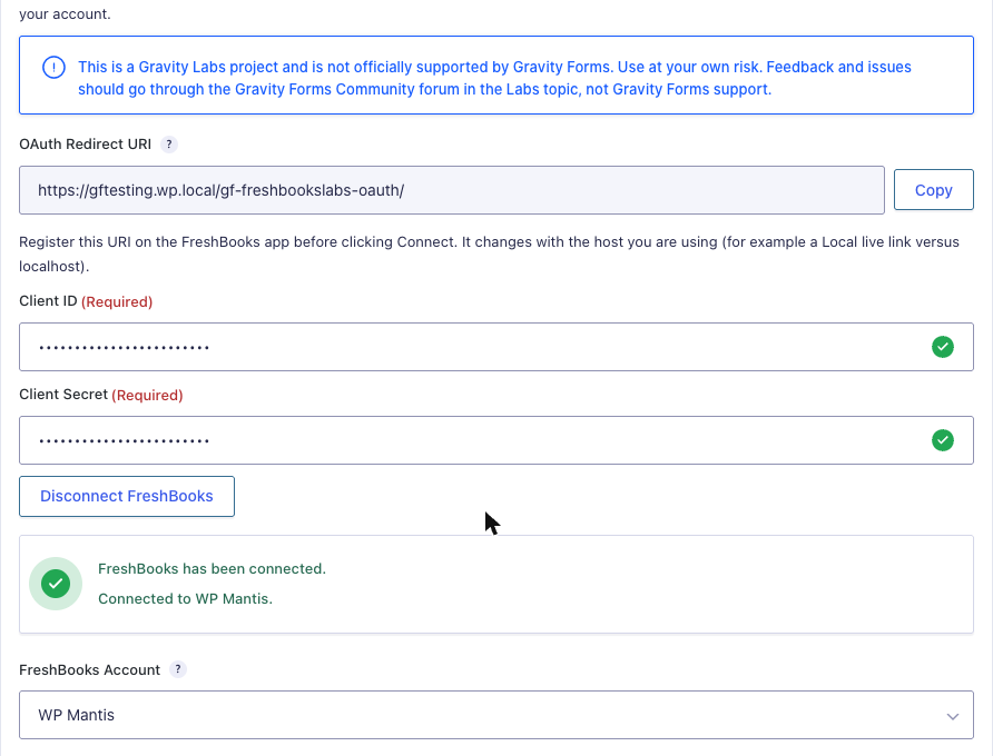Gravity Forms FreshBooks add-on settings showing the OAuth Redirect URI, hidden Client ID and Client Secret, and the connected status