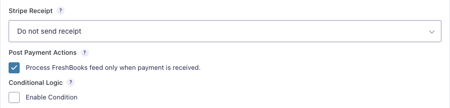 Stripe feed Post Payment Actions with Process FreshBooks feed only when payment is received