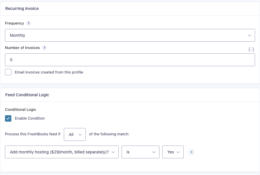 FreshBooks recurring invoice feed settings with monthly frequency and conditional logic on a hosting question