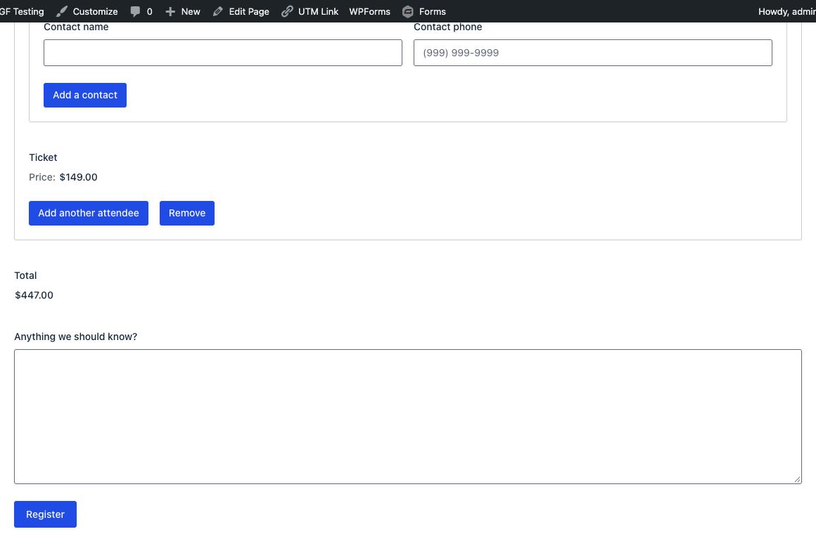 Gravity Forms repeater row with Ticket price, Add another attendee and Remove buttons, and a Total of $447
