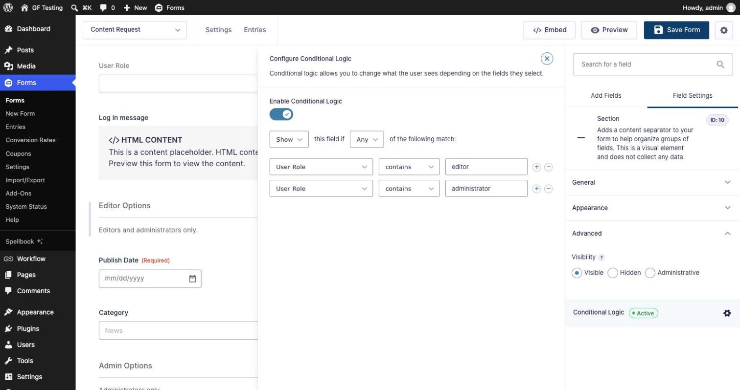 Conditional logic on the Editor Options section: show this field if any of the following match, User Role contains editor, User Role contains administrator